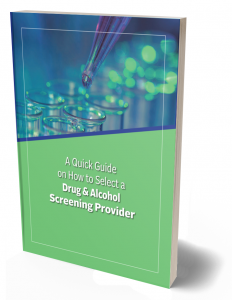 How to Select a Drug & Alcohol Screening Provider Guide