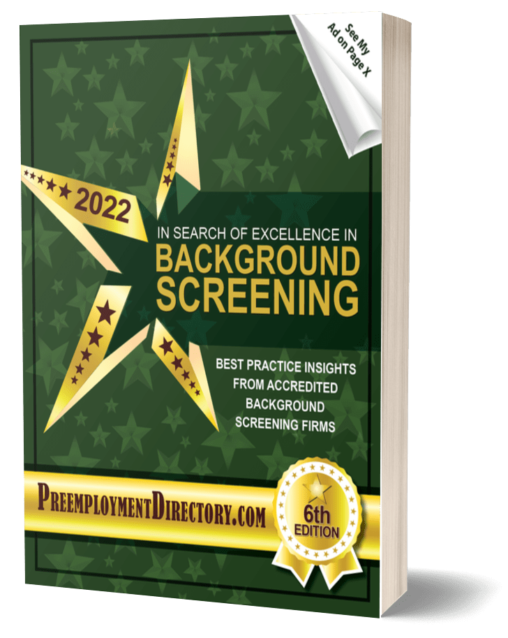 Background Screening Best Practices: In Search of Excellence in Background Screening